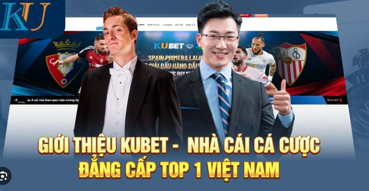 Kubet, một nền tảng cá cược trực tuyến phổ biến Ku11 hiện nay